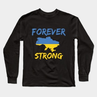 UKRAINE FOREVER STRONG Long Sleeve T-Shirt